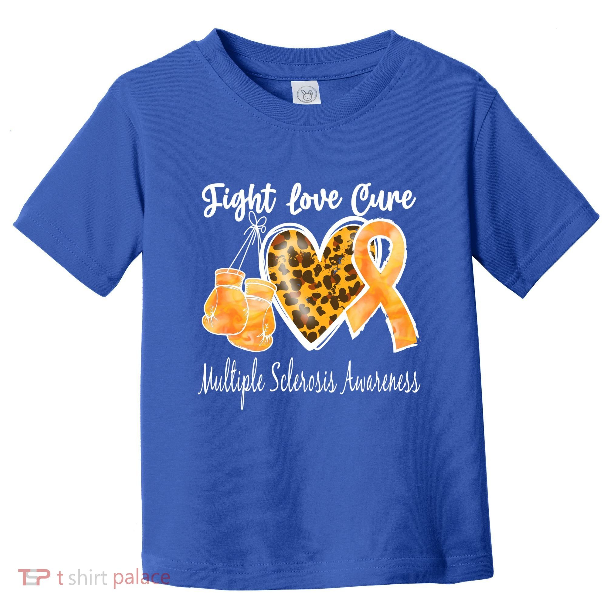 Multiple Sclerosis Ms Fight Love Cure Cool Gift Toddler T-Shirt