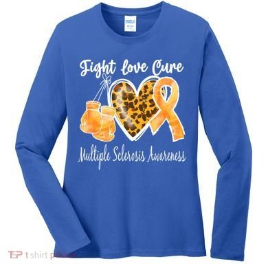 Multiple Sclerosis Ms Fight Love Cure Cool Gift Women's Long Sleeve Shirt