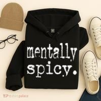 mentally spicy Hoodie thumb 4