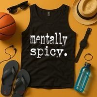 mentally spicy Tank Top thumb 4