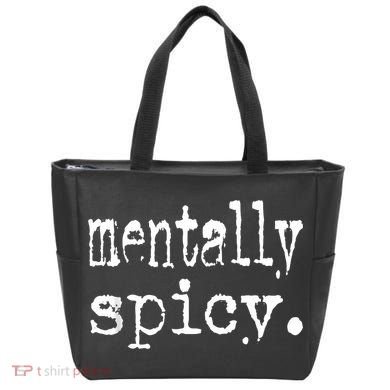 mentally spicy Tote Bag