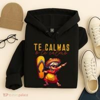 Mexican Spanish Mother Mom Expression Te Calmas O Te Calmo. Hoodie thumb 4