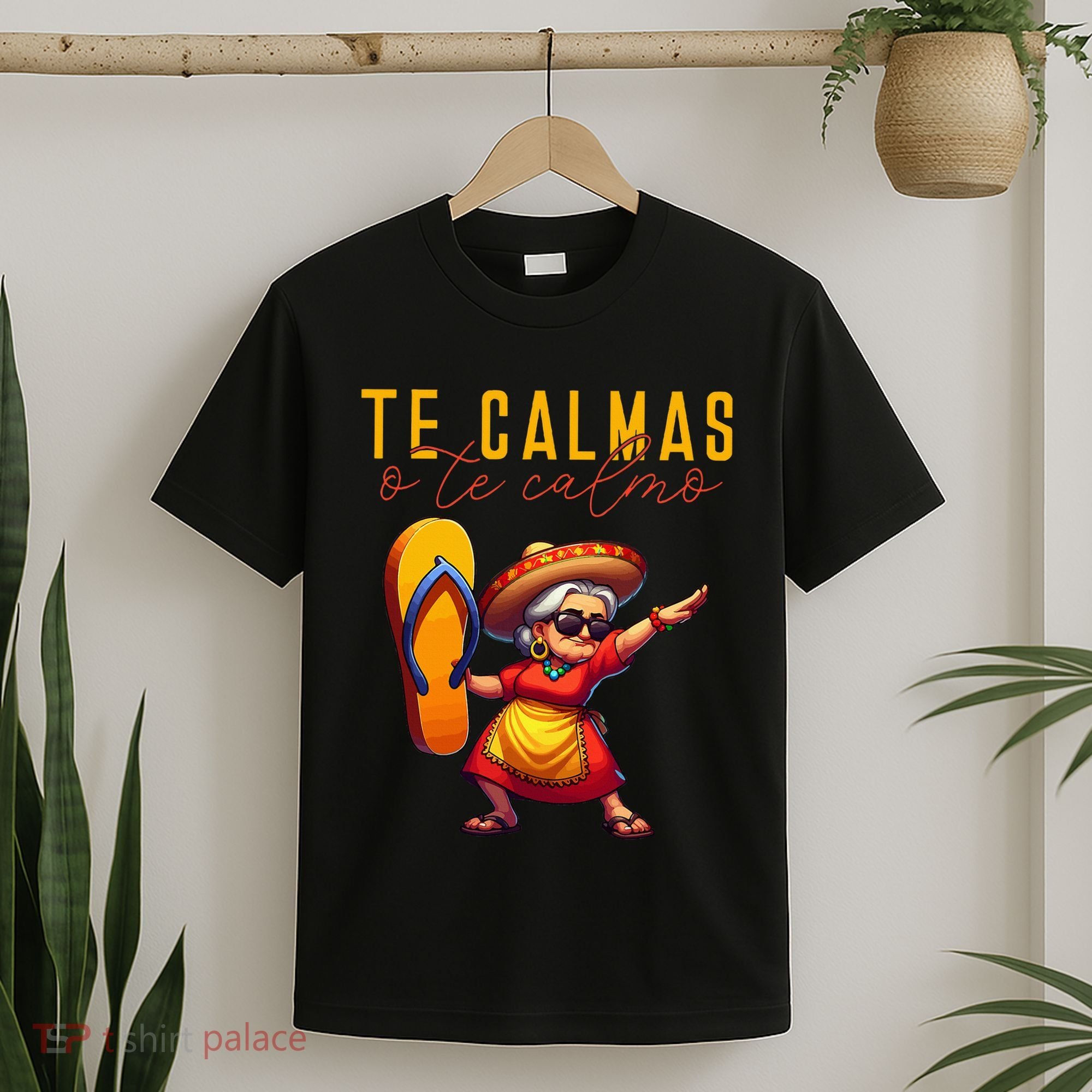 Mexican Spanish Mother Mom Expression Te Calmas O Te Calmo. T-Shirt