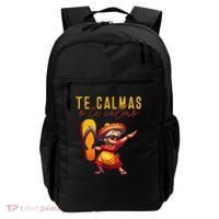 Mexican Spanish Mother Mom Expression Te Calmas O Te Calmo. Backpack thumb 0