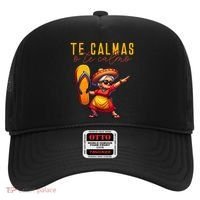 Mexican Spanish Mother Mom Expression Te Calmas O Te Calmo. Hat thumb 0