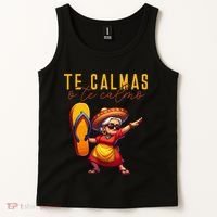 Mexican Spanish Mother Mom Expression Te Calmas O Te Calmo. Tank Top thumb 2