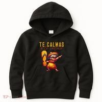 Mexican Spanish Mother Mom Expression Te Calmas O Te Calmo. Kids Hoodie thumb 0