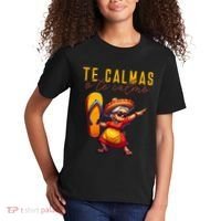 Mexican Spanish Mother Mom Expression Te Calmas O Te Calmo. Kids T-Shirt thumb 2