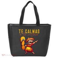 Mexican Spanish Mother Mom Expression Te Calmas O Te Calmo. Tote Bag thumb 0