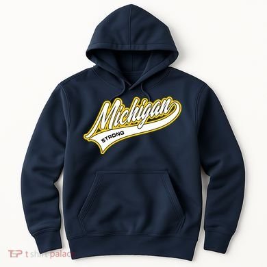 Michigan Strong Hoodie