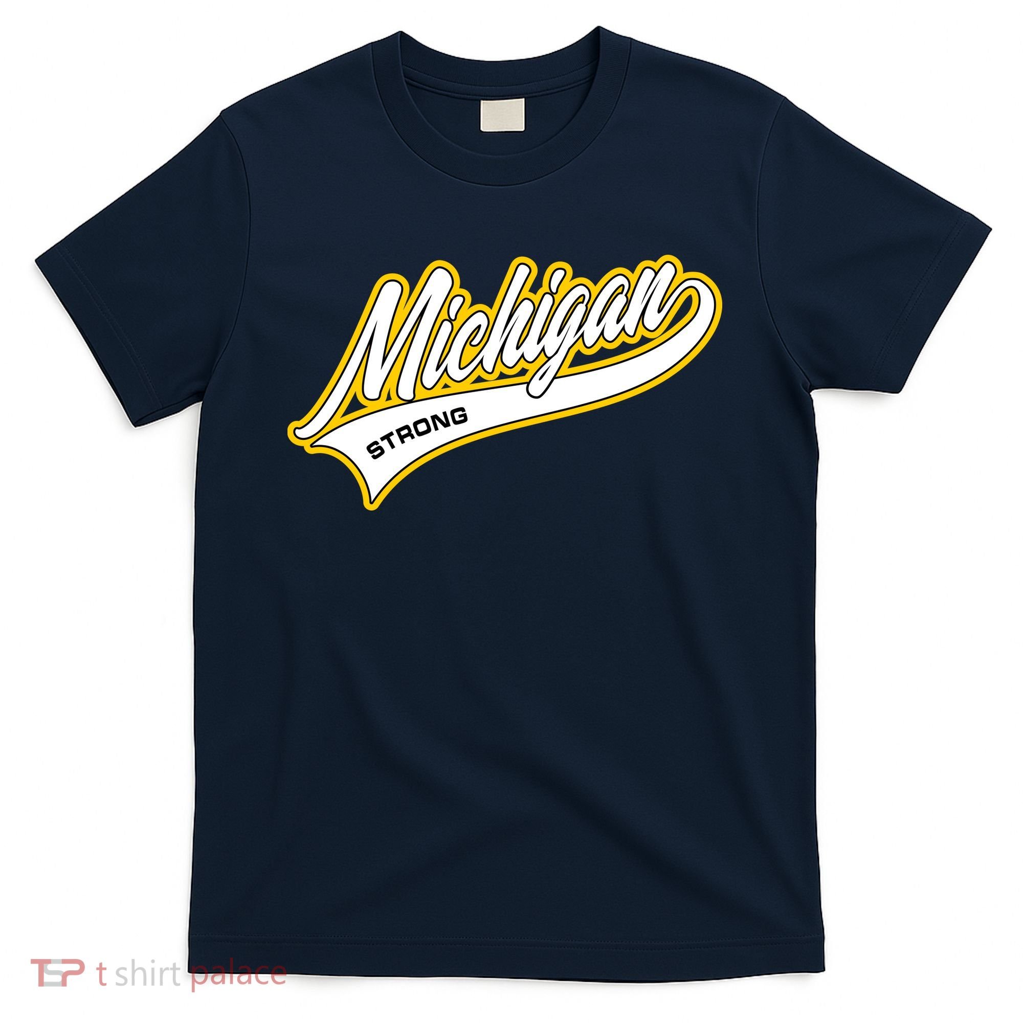 Michigan Strong T-Shirt
