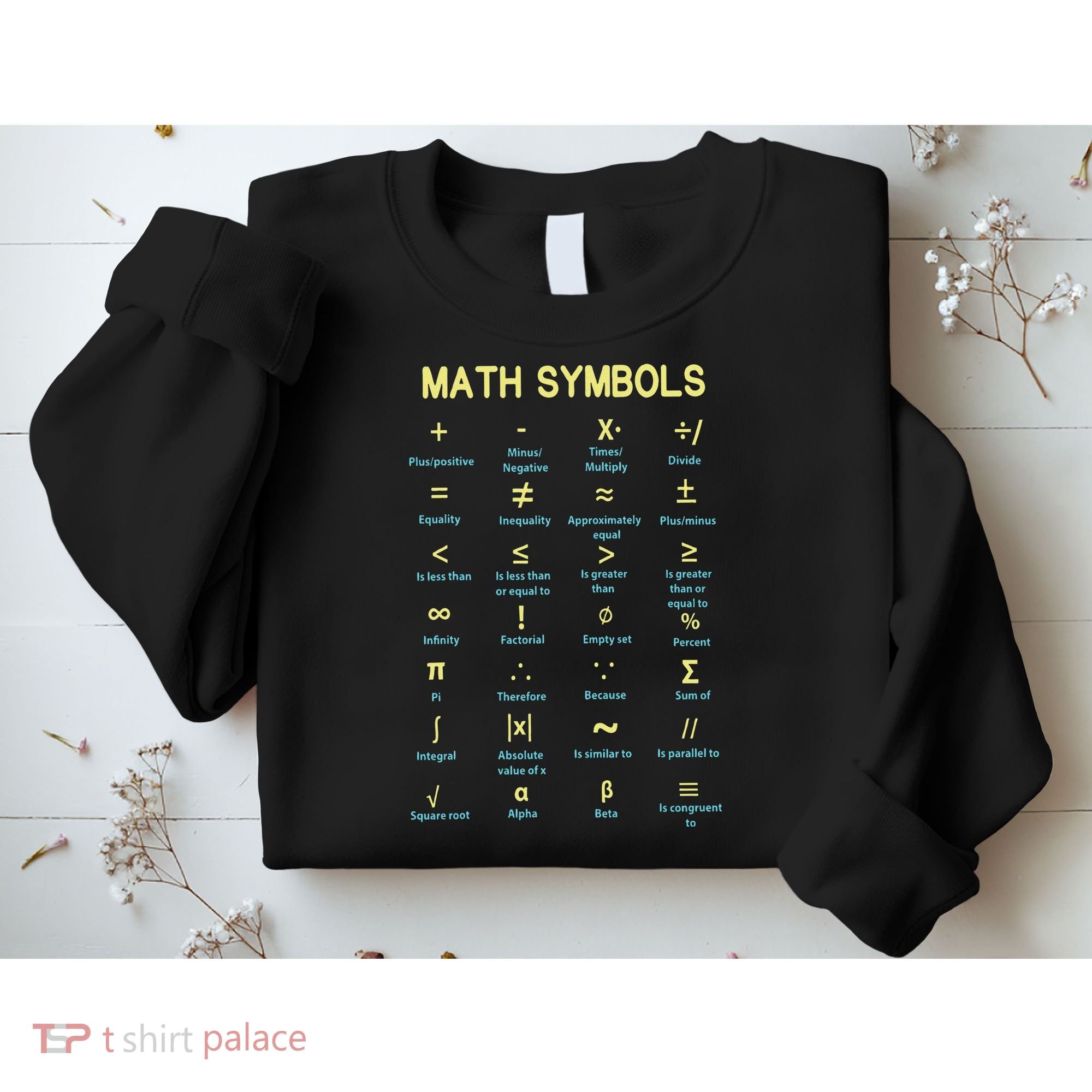 Math Symbols Mathematics Table Sweatshirt