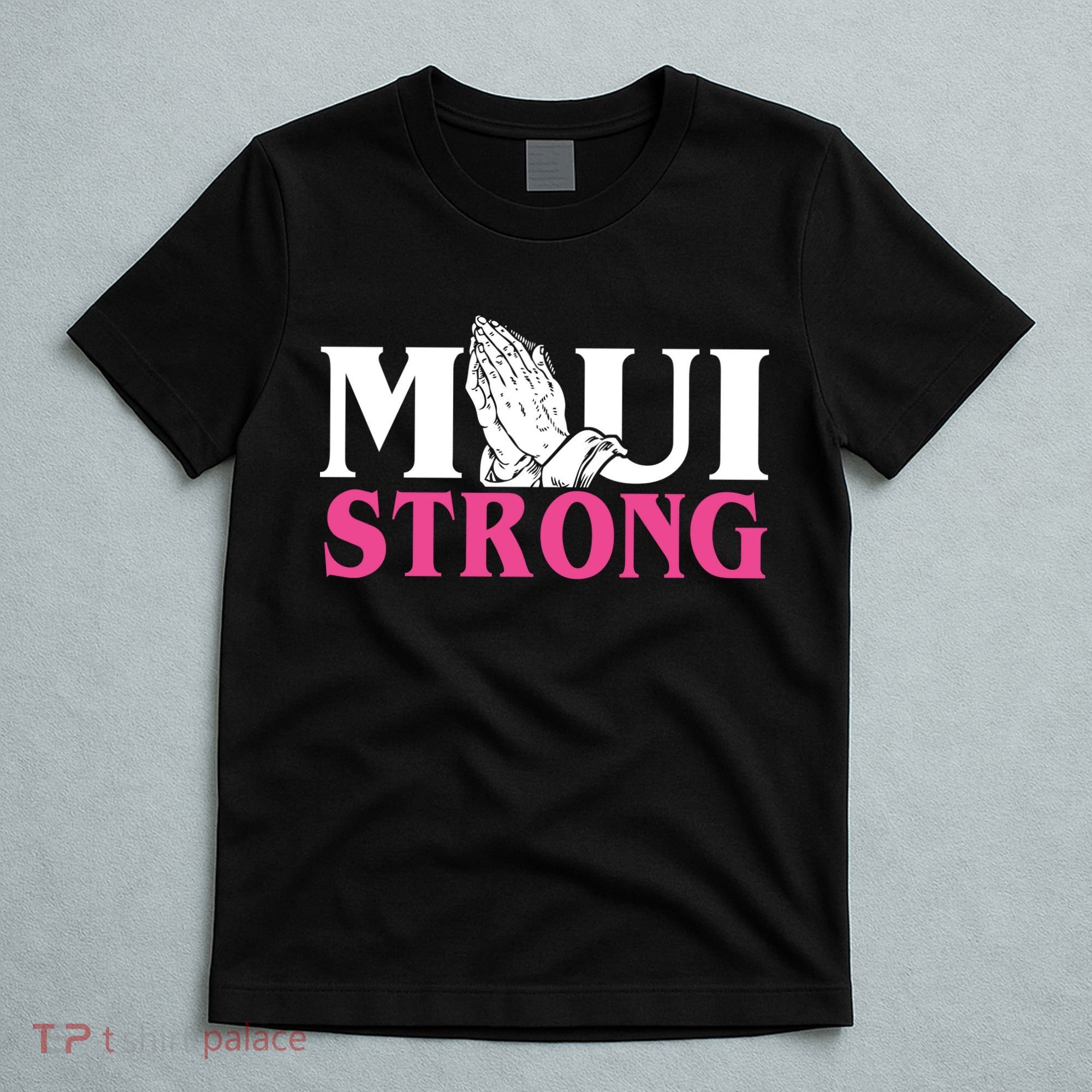Maui Strong T-Shirt