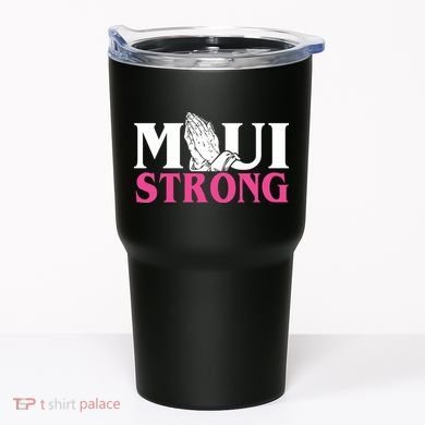 Maui Strong Tumbler