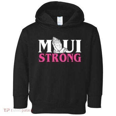 Maui Strong Toddler Hoodie