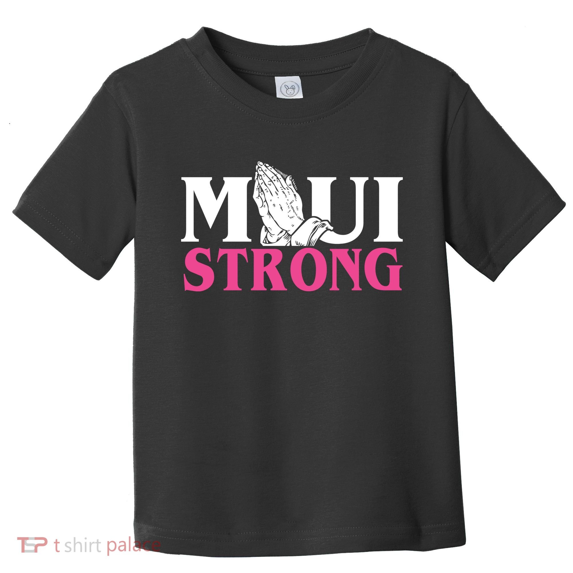 Maui Strong Toddler T-Shirt