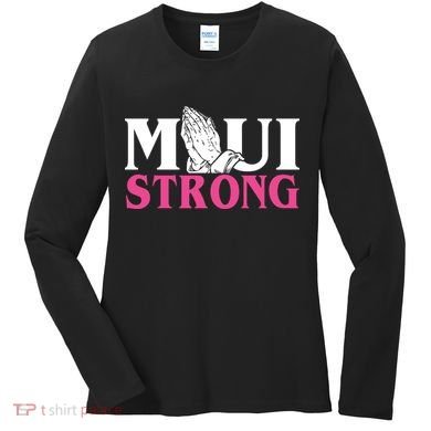 Maui Strong Women's Long Sleeve Shirt
