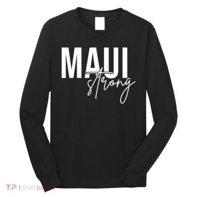 Maui Strong Long Sleeve Shirt