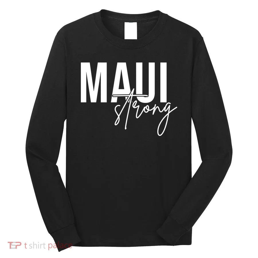 Maui Strong Long Sleeve Shirt