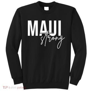 Maui Strong Sweatshirt