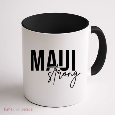 Maui Strong Coffee Mug back