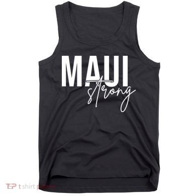 Maui Strong Tank Top