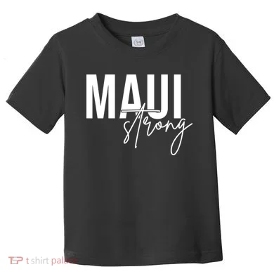 Maui Strong Toddler T-Shirt