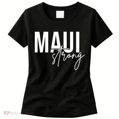 Maui Strong Women's T-Shirt