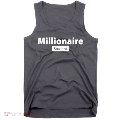 Millionaire Student Tank Top