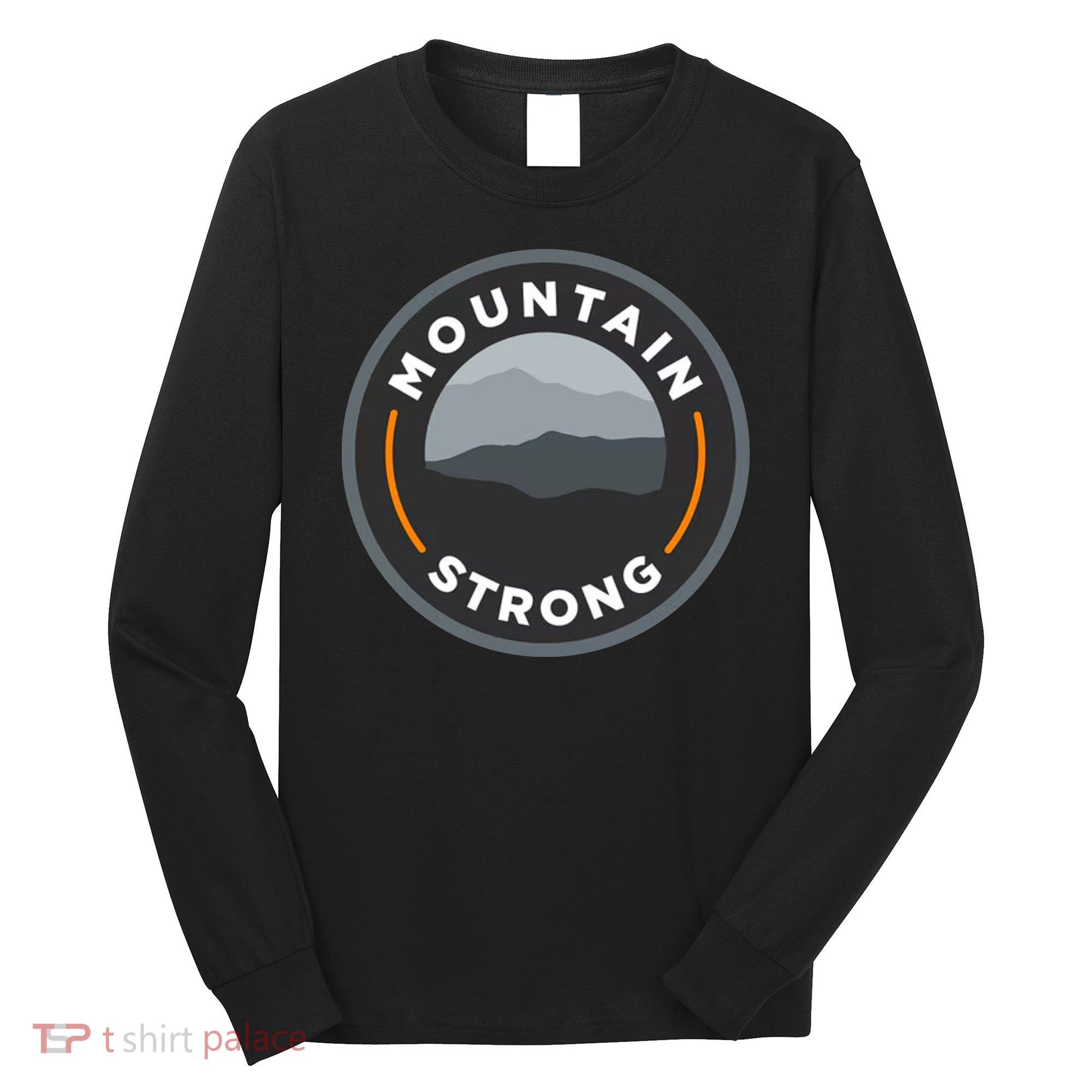 Mountain Strong Long Sleeve Shirt
