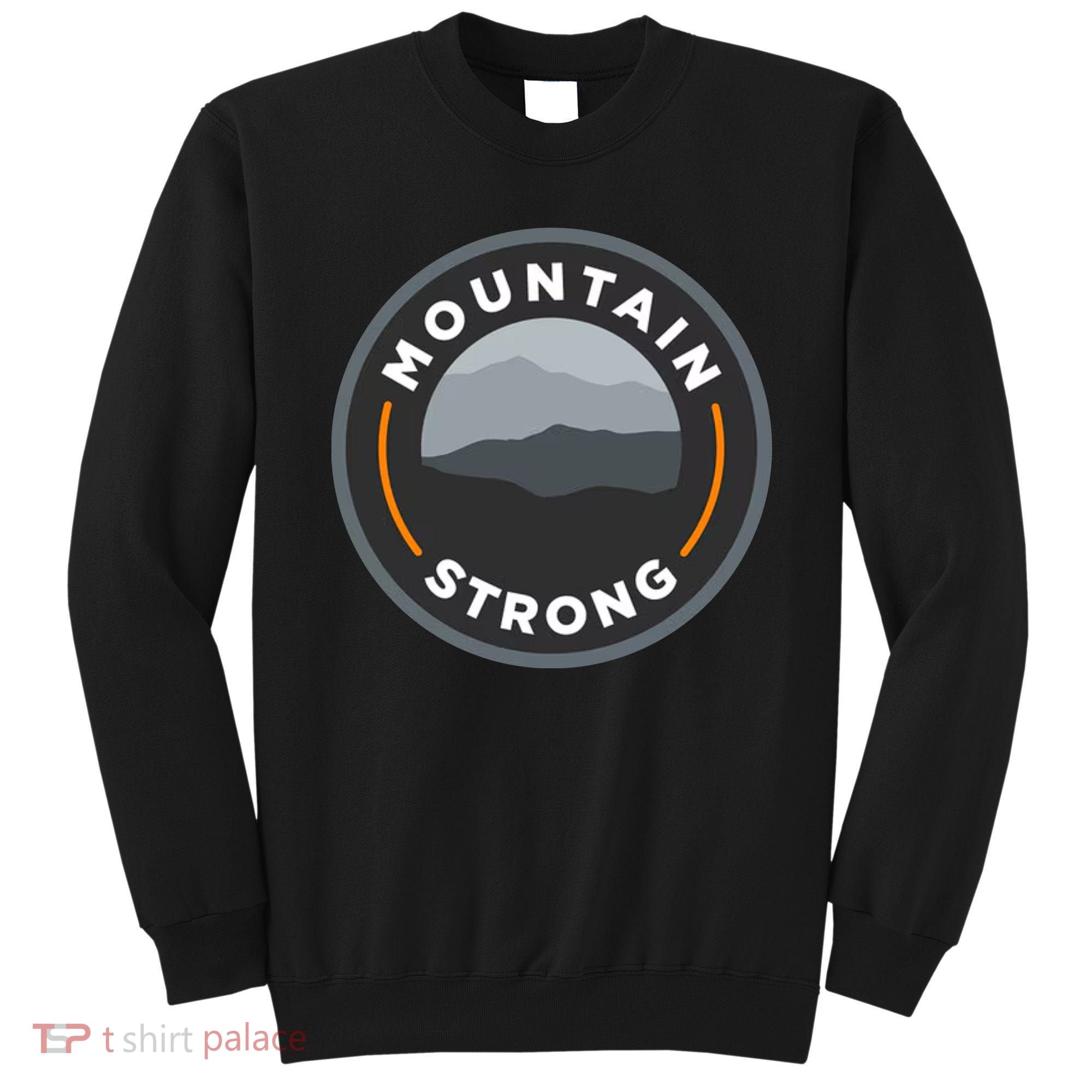 Mountain Strong Sweatshirt