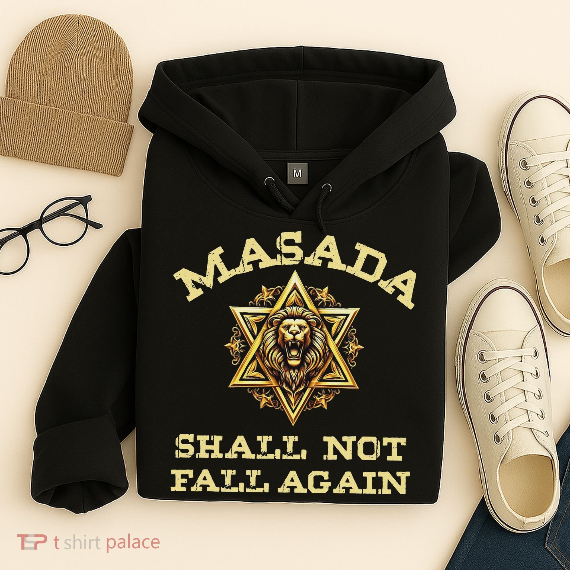Masada Shall Not Fall Again Lion Judah Star Of David Israel Hoodie