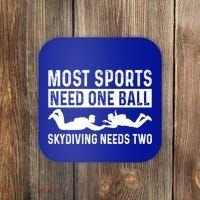 Most Sports Need One Ball Paragliding Skydiver Skydiving Gift Coaster thumb 0