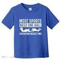 Most Sports Need One Ball Paragliding Skydiver Skydiving Gift Toddler T-Shirt thumb 0