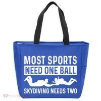 Most Sports Need One Ball Paragliding Skydiver Skydiving Gift Tote Bag thumb 0