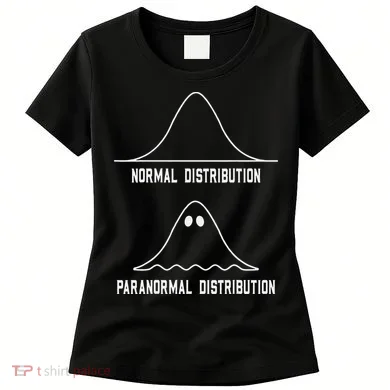 Math Statistics Normal Paranormal Distribution Teacher Women's T-Shirt