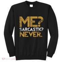 Me Sarcastic Never Dark Humour Funny Jokes Smart Sarcasm Sweatshirt thumb 0