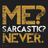Me Sarcastic Never Dark Humour Funny Jokes Smart Sarcasm Hat thumb 2