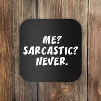 Me Sarcastic Never Great Gift Funny Sayings Gift Coaster thumb 0