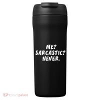 Me Sarcastic Never Great Gift Funny Sayings Gift 24oz Duet Stainless Steel Tumbler thumb 0