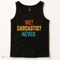 Me Sarcastic Never Funny Sarcastic Quote Tank Top thumb 2