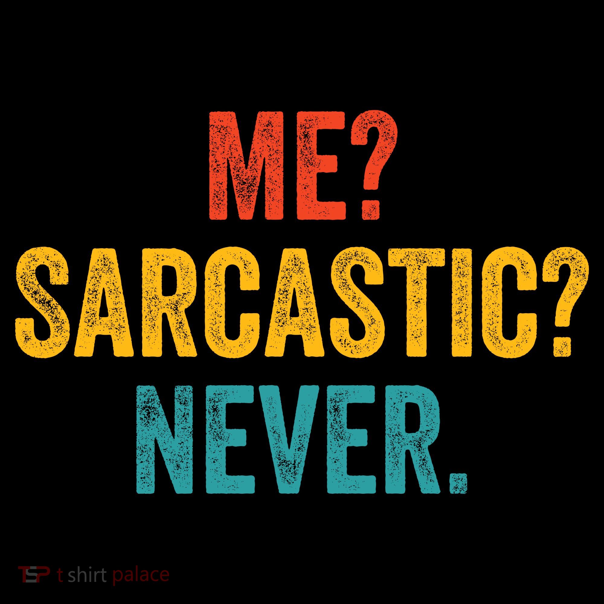 Me Sarcastic Never Funny Sarcastic Quote Kids Sweatshirt