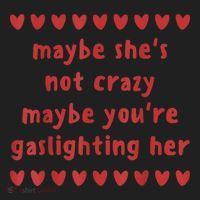 Maybe She’S Not Crazy Maybe You’Re Gaslighting Her Women's Sweatshirt thumb 2
