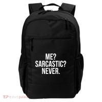 Me? Sarcastic? Never. Funny Backpack thumb 0