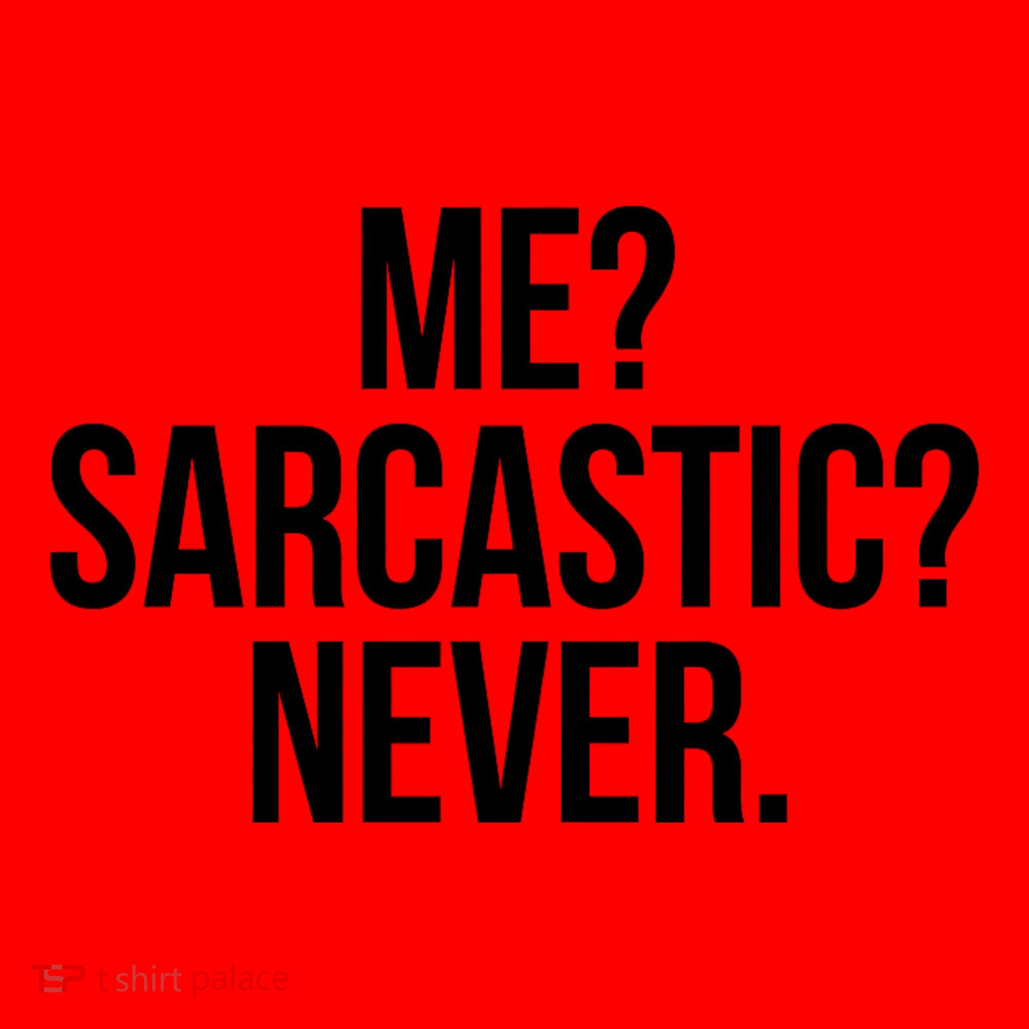 Me? Sarcastic? Never. Funny Santa Hat