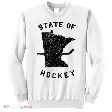 Minnesota State Of Hockey Sweatshirt
