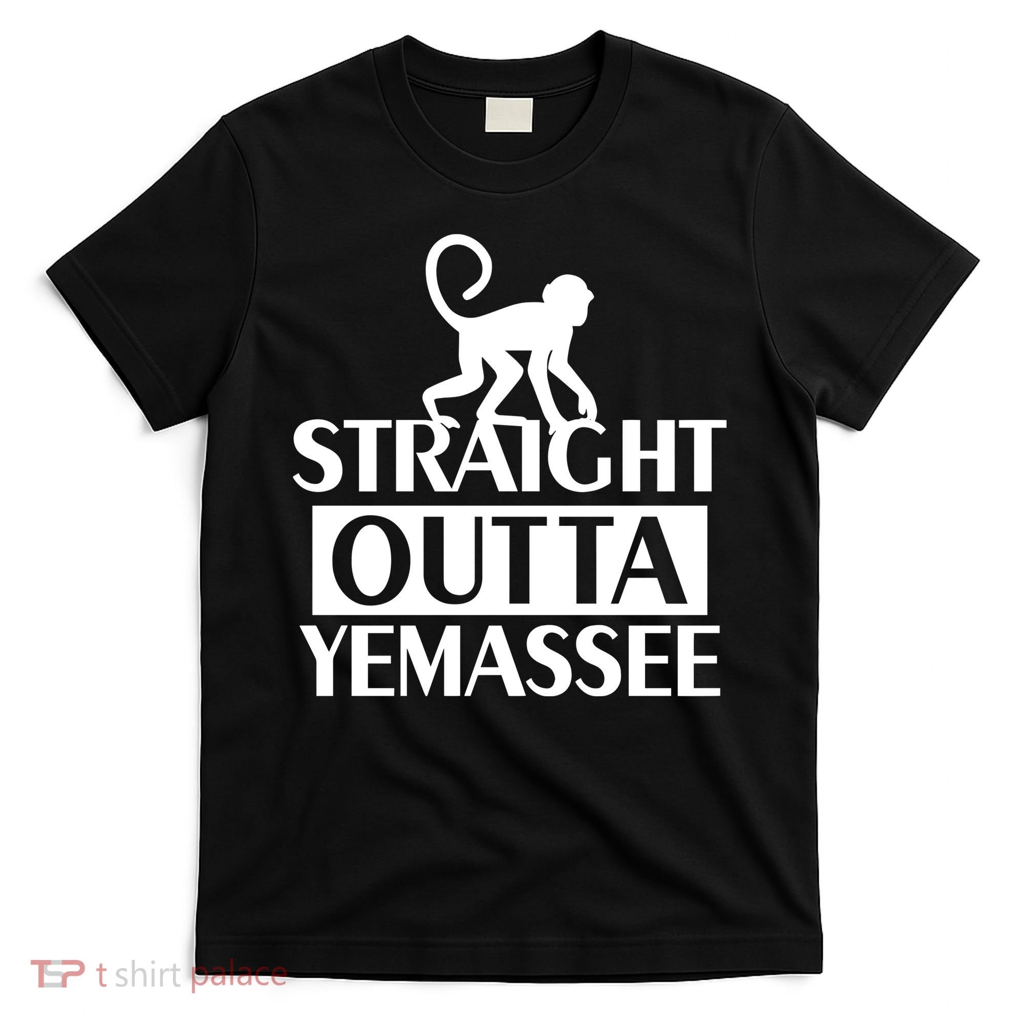 Monkey Straight Outta Yemassee T-Shirt
