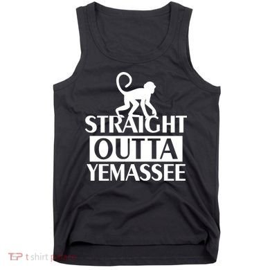 Monkey Straight Outta Yemassee Tank Top