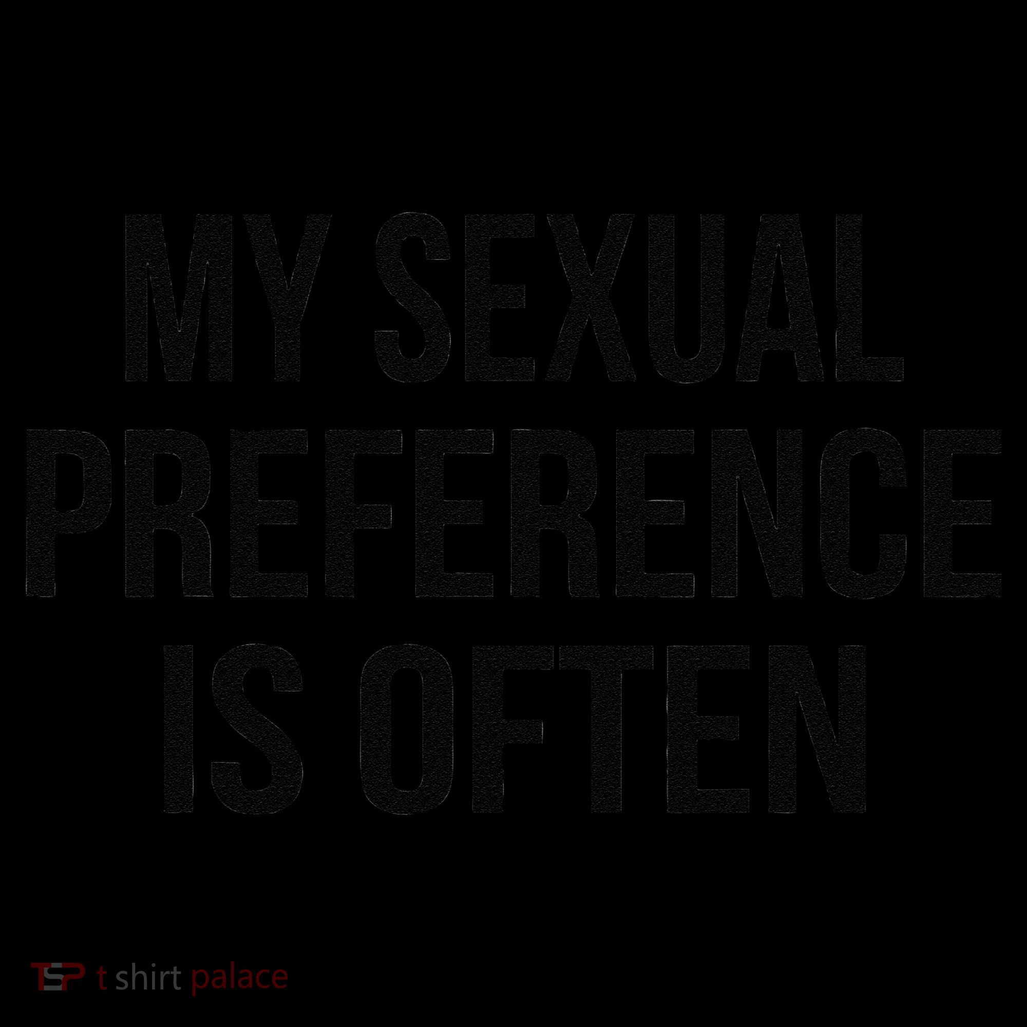 My Sexual Preference Is Often Funny Saying Baby Bodysuit