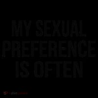 My Sexual Preference Is Often Funny Saying Women's T-Shirt thumb 6